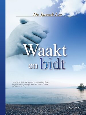 cover image of WAAKT EN BIDT (Dutch Edition)